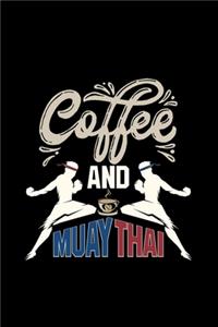 Coffee And Muay Thai