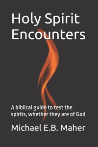 Holy Spirit Encounters