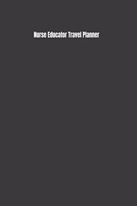 Nurse Educator Travel Planner