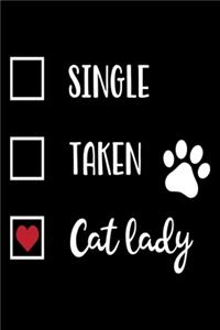 Single Taken Cat Lady