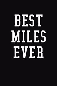 Best Miles Ever