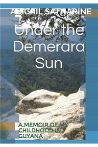 Under the Demerara Sun