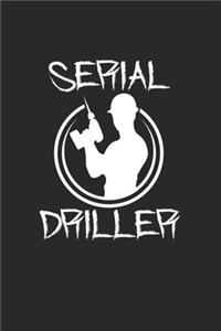 Serial driller