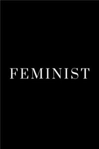 Feminist