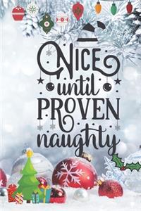 Nice Until Proven Naughty