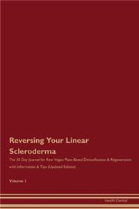 Reversing Your Linear Scleroderma