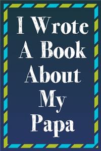 I Wrote A Book About My Papa