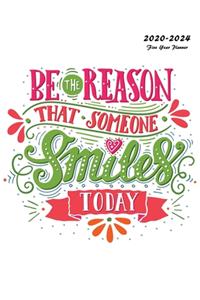 Be The Reason That Someone Smiles Today