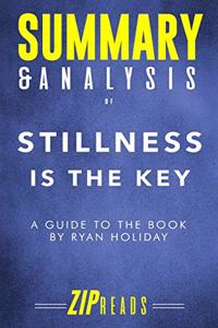 Summary & Analysis of Stillness is the Key