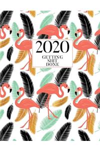 2020 Getting Shit Done