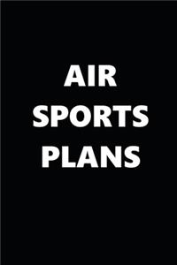 2020 Daily Planner Sports Theme Air Sports Plans Black White 388 Pages