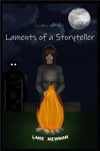 Laments of a Storyteller