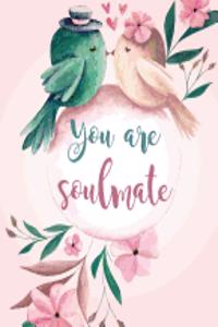 You are Soulmate