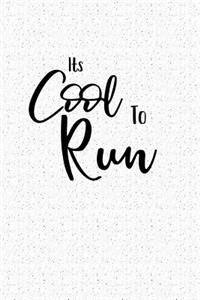 It's Cool to Run