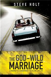 God Wild Marriage