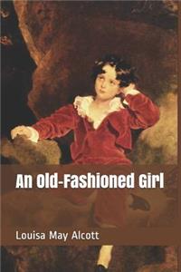 An Old-Fashioned Girl