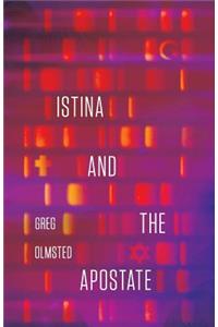 Istina and the Apostate