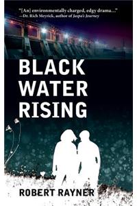 Black Water Rising