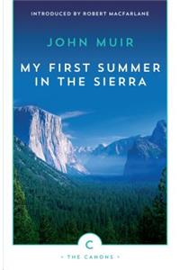 My First Summer In The Sierra