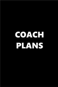 2019 Daily Planner Sports Theme Coach Plans Black White 384 Pages