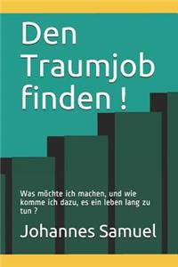 Den Traumjob Finden !