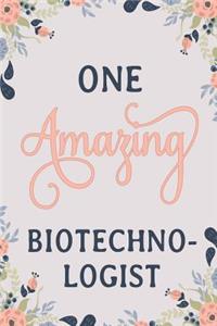 One Amazing Biotechnologist