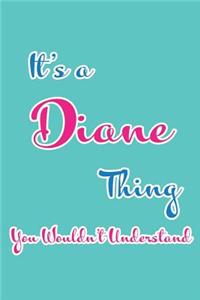 It's a Diane Thing You Wouldn't Understand