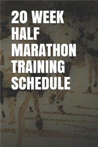20 Week Half Marathon Training Schedule