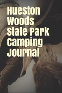 Hueston Woods State Park Camping Journal