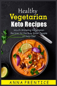 Healthy Vegetarian Keto Recipes