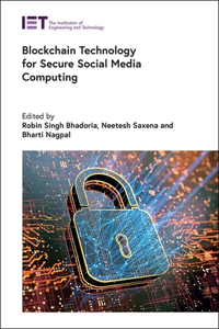 Blockchain Technology for Secure Social Media Computing