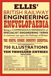 Ellis' British Railway Engineering Encyclopaedia