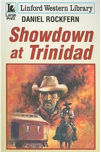Showdown At Trinidad