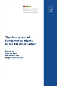 Protection of Fundamental Rights in the Eu After Lisbon