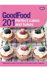 Good Food 201: Perfect Cakes and Bakes