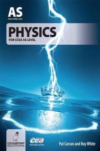 Physics for CCEA AS Level