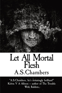 Let All Mortal Flesh
