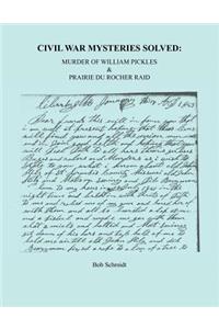 Civil War Mysteries Solved