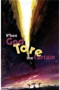 When God Tore the Curtain