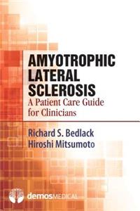 Amyotrophic Lateral Sclerosis