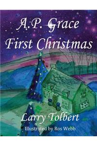 A.P. Grace: First Christmas