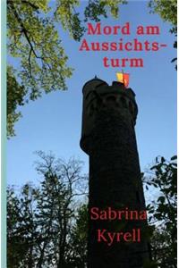 Mord am Aussichtsturm