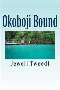 Okoboji Bound--A Contemporary Mystery