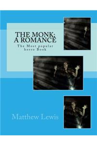 The Monk; A Romance