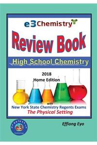 E3 Chemistry Review Book - 2018 Home Edition
