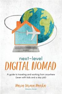 Next-Level Digital Nomad