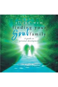 Finding Your Soul Family