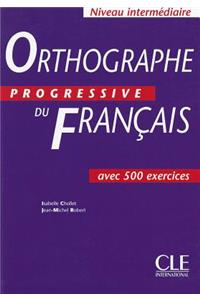 Orthographe Progressive Du Francais Textbook (Intermediate)