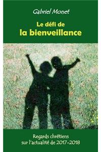 Le défi de la bienveillance