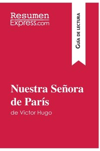 Nuestra Señora de París de Victor Hugo (Guía de lectura)